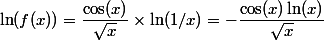 \ln(f(x)) = \dfrac{\cos(x)}{\sqrt{x}} \times \ln(1/x) = -\dfrac{\cos(x)\ln(x)}{\sqrt{x}}